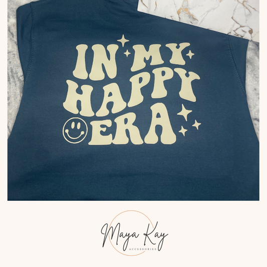 ‘IN MY HAPPY ERA’ Sweatshirt